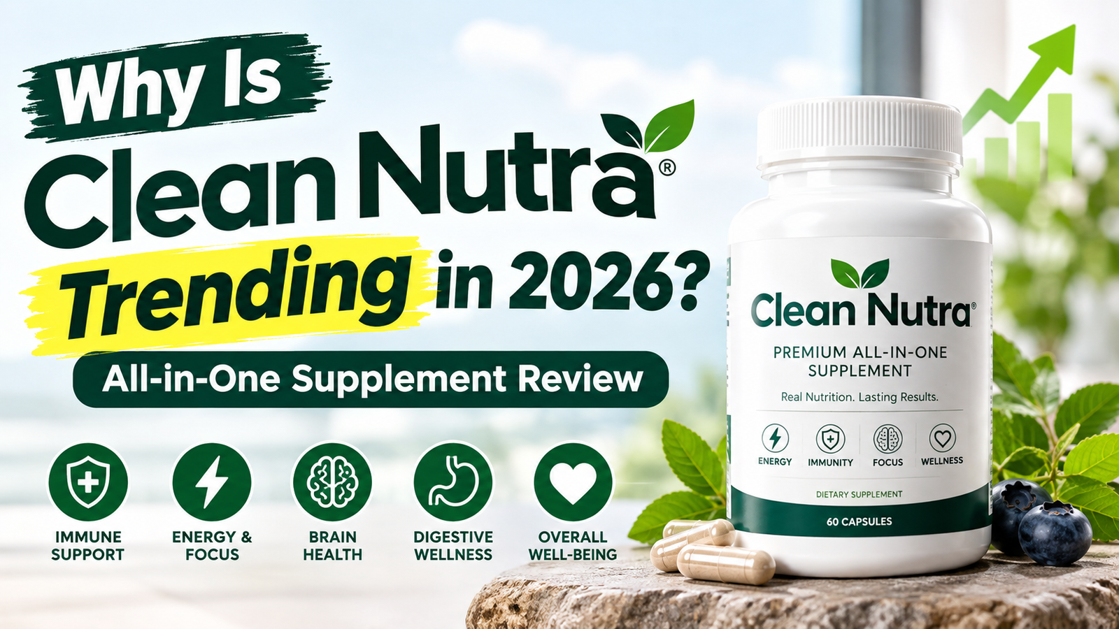 Why Is Clean Nutra Trending in 2026? All-in-One Supplement Review